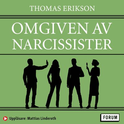episode Omgiven av narcissister : Så hanterar du självälskare artwork