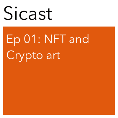 episode Episode 01 - NFT and Crypto art artwork