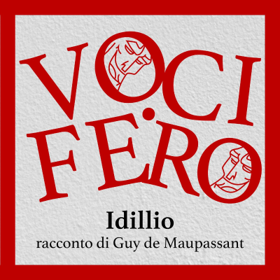 episode Idillio - racconto - Guy de Maupassant artwork