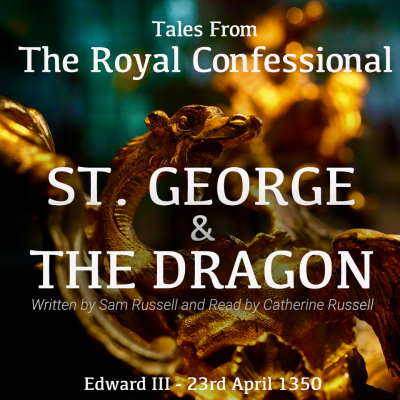 episode 23: Tales From the Royal Confessional - St George and The Dragon artwork