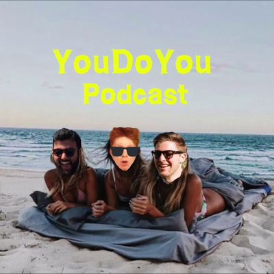 episode YouDoYou Podcast Ep #24 w/ Shafi - "Oi Earth is Sick init.." artwork
