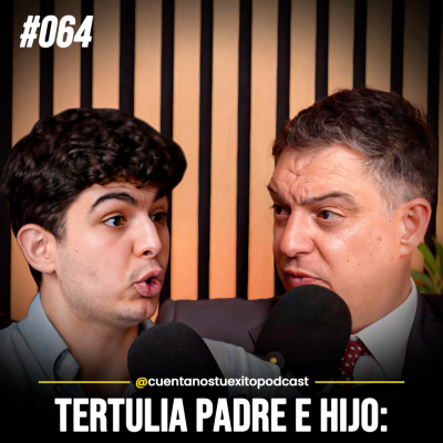 episode Una Charla sin Filtros con mi Padre Rico: Ganar Millones, Emprender, Estudiar y más artwork