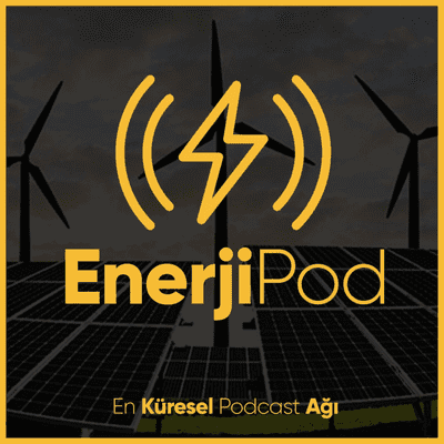episode EnerjiPod #11 | Avrupa ve ABD'nin doğalgaz açmazı artwork