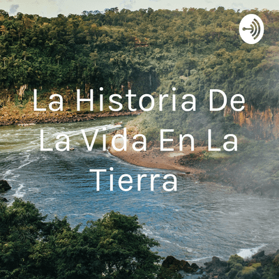 La Historia De La Vida En La Tierra