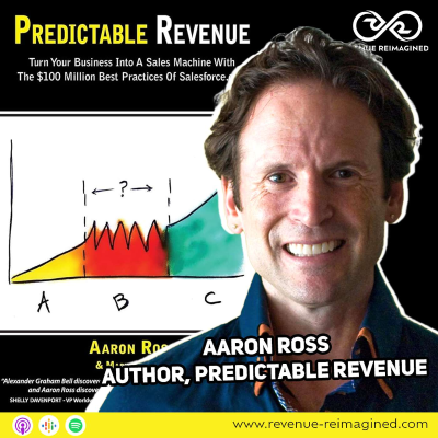 episode Episode #100 He Wrote The Sales Bible of Silicon Valley - Aaron Ross artwork