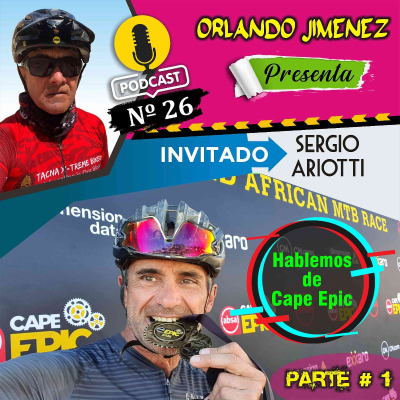 episode HABLEMOS DE CAPE EPIC - PARTE 1- SERGIO ARIOTTI - ARGENTINA artwork