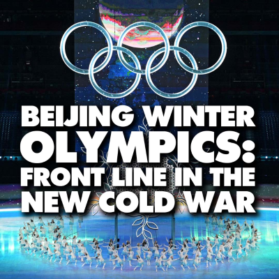 episode Beijing Winter Olympics: Front line in new cold war on China - with Carl Zha artwork