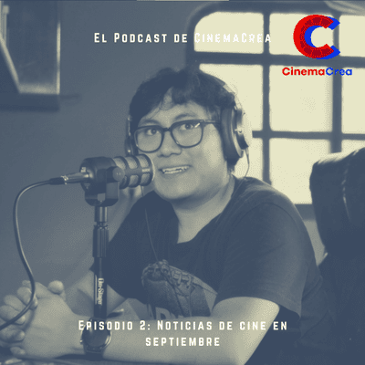 episode Ep.2 - Noticias de cine en septiembre artwork