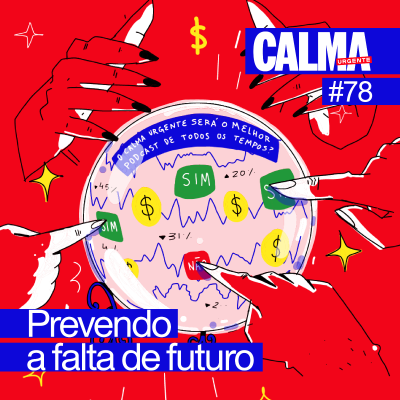 episode Prevendo a Falta de Futuro artwork