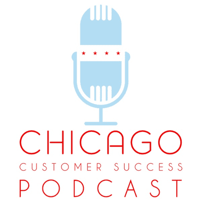Chicago Customer Success Podcast