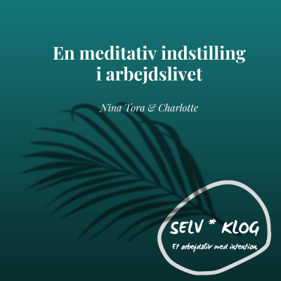 episode En meditativ indstilling i arbejdslivet artwork