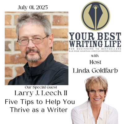 episode Five Tips to Help You Thrive as a Writer with Larry J. Leech II artwork