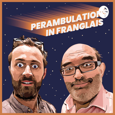 Cover image of show Perambulations In Franglais