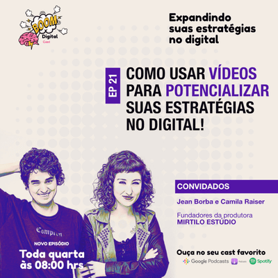 episode Como usar vídeos para potencializar suas estratégias no digital! artwork