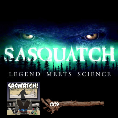episode SW: 009: Sasquatch: Legend Meets Science artwork