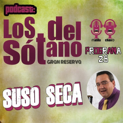 episode EP 26 - El de Suso Seca y Soria artwork