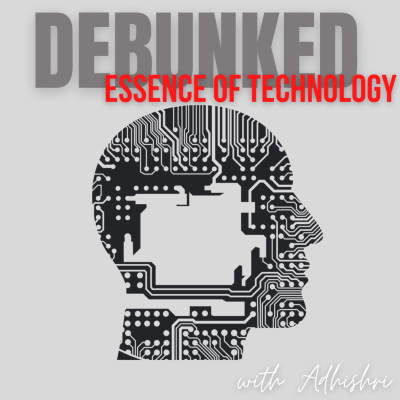 episode S3 E2 The Essence of Technology is Nothing Technological! artwork