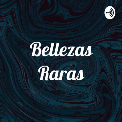 Bellezas Raras