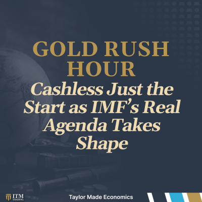 episode GOLD RUSH HOUR: Cashless Just the Start as IMF’s Real Agenda Takes Shape artwork