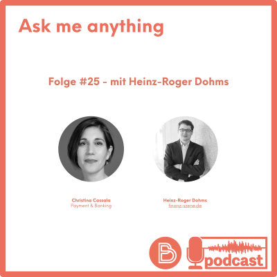 Payment & Banking Fintech Podcast - Ask me anything #25