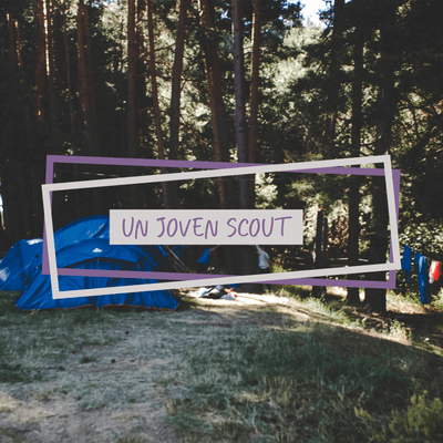 episode YA ESTA AQUÍ : "UN JOVEN SCOUT"!! |UN JOVEN SCOUT #1 artwork