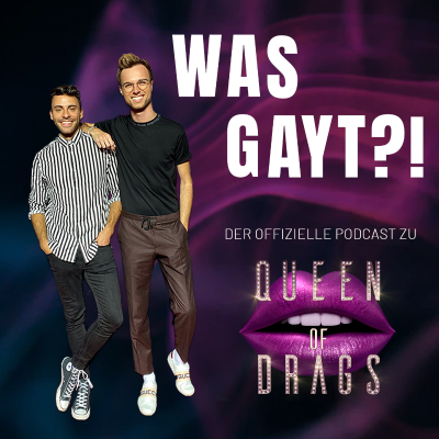 episode #4 Party hard und Emotionen pur! So war die vierte Folge Queen of Drags – mit Katy Bähm artwork