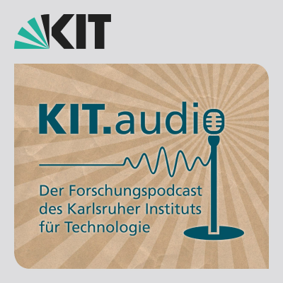 KIT.audio | Der Forschungspodcast des Karlsruher Instituts für Technologie