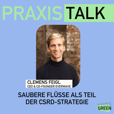 episode Saubere Flüsse als Teil der CSRD-Strategie – Mit den Plastic Credits von Everwave gegen die Müllverschmutzung artwork