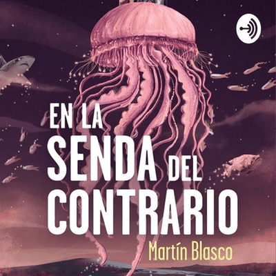 Podcast Literario En La Senda Del Contrario (Valentina Monje)
