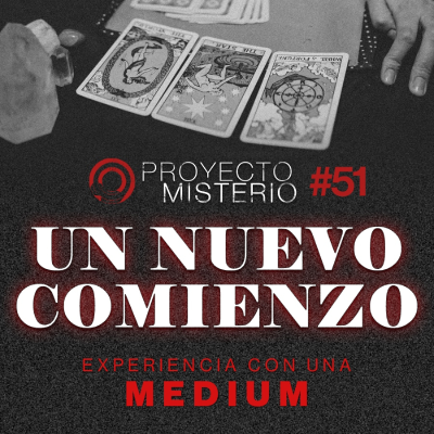 episode Proyecto Misterio 51: Un nuevo Comienzo artwork