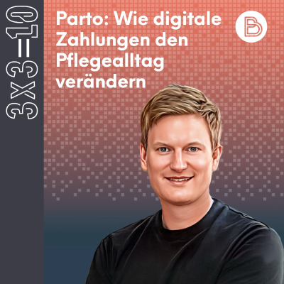 episode 3x3=10 #1: Parto - Wie digitale Zahlungen den Pflegealltag verändern artwork
