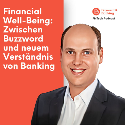 episode #508: Financial Well-Being: Zwischen Buzzword und neuem Verständnis von Banking artwork