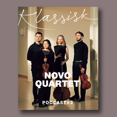 episode NOVO Quartet - kammermusik på fuld tid | Magasinet KLASSISK artwork