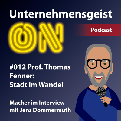 episode #012 Prof. Thomas Fenner: Stadt im Wandel artwork