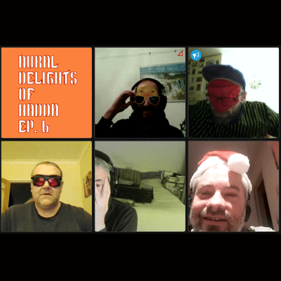 episode Aural Delights of Hadda - Ep.6 (Electronica special!) artwork