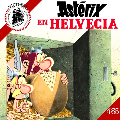 episode V488 Astérix en Helvecia - Acceso anticipado - Episodio exclusivo para mecenas artwork