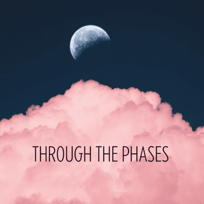 Through the Phases