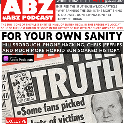 episode FOR YOUR OWN SANITY STOP READING THE SUN #ABZ artwork