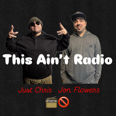 This Ain’t Radio Podcast