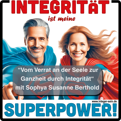 episode IN20 Sophya Susanne Berthold: Dein Weg zu Freiheit, Gesundheit und Authentizität mit Integrität artwork