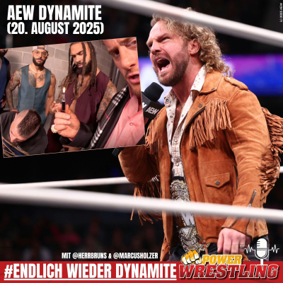 episode AEW Dynamite (20.8.25): MJF will Briscoe anzünden! Sonderregel durchgesetzt! Comeback-Überraschung! artwork