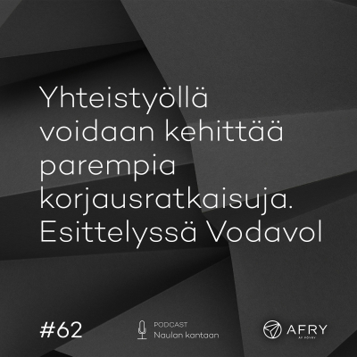 episode Yhteistyöllä voidaan kehittää parempia korjausratkaisuja. Esittelyssä Vodavol artwork