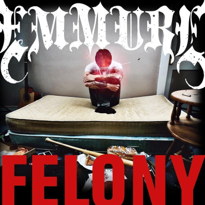 episode #EP33 EMMURE "Felony" with Jesse Ketive (15 Year Anniversary) artwork