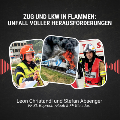 episode #90: Zug und LKW in Flammen: Unfall voller Herausforderungen artwork