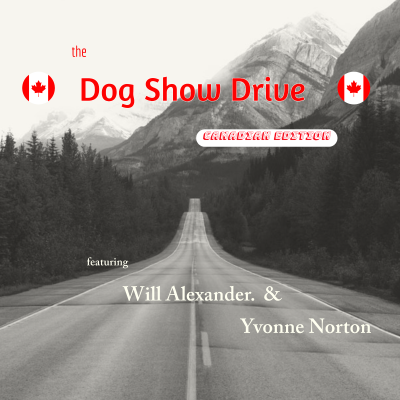 episode The Dog Show Drive - Canadian Edition - Episode 15 artwork