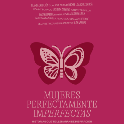 episode Mujeres Perfectamente Imperfectas, el libro, mi historia. artwork