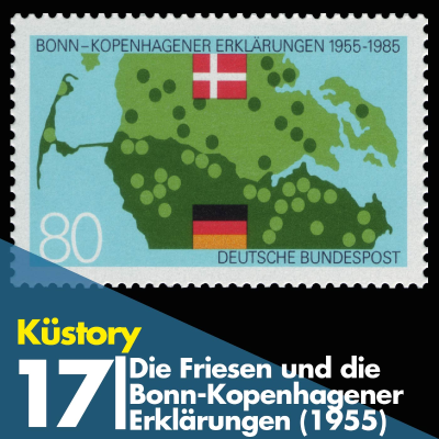 episode 17 | Die Friesen und die Bonn-Kopenhagener Erklärungen von 1955 artwork