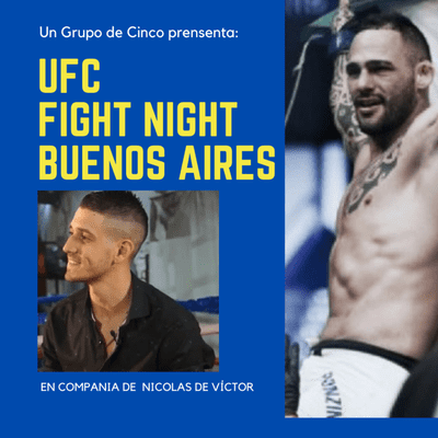 episode UFC Fight Night Buenos Aires: Entrevista con Nicolas De Víctor artwork