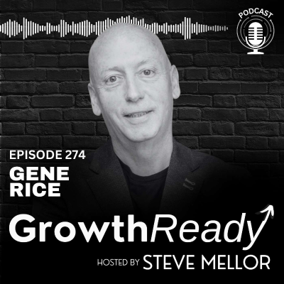 episode Episode 274: Passion, Purpose & the Pivot: A Candid Career Chat with Gene Rice artwork