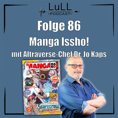 episode Manga Issho! mit Altraverse-Chef Dr. Joachim Kaps artwork